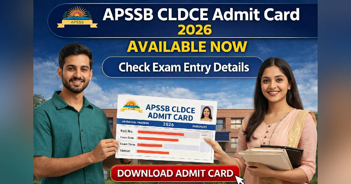 APSSB CLDCE Admit Card 2026 Available Now – Check Exam Entry Details
